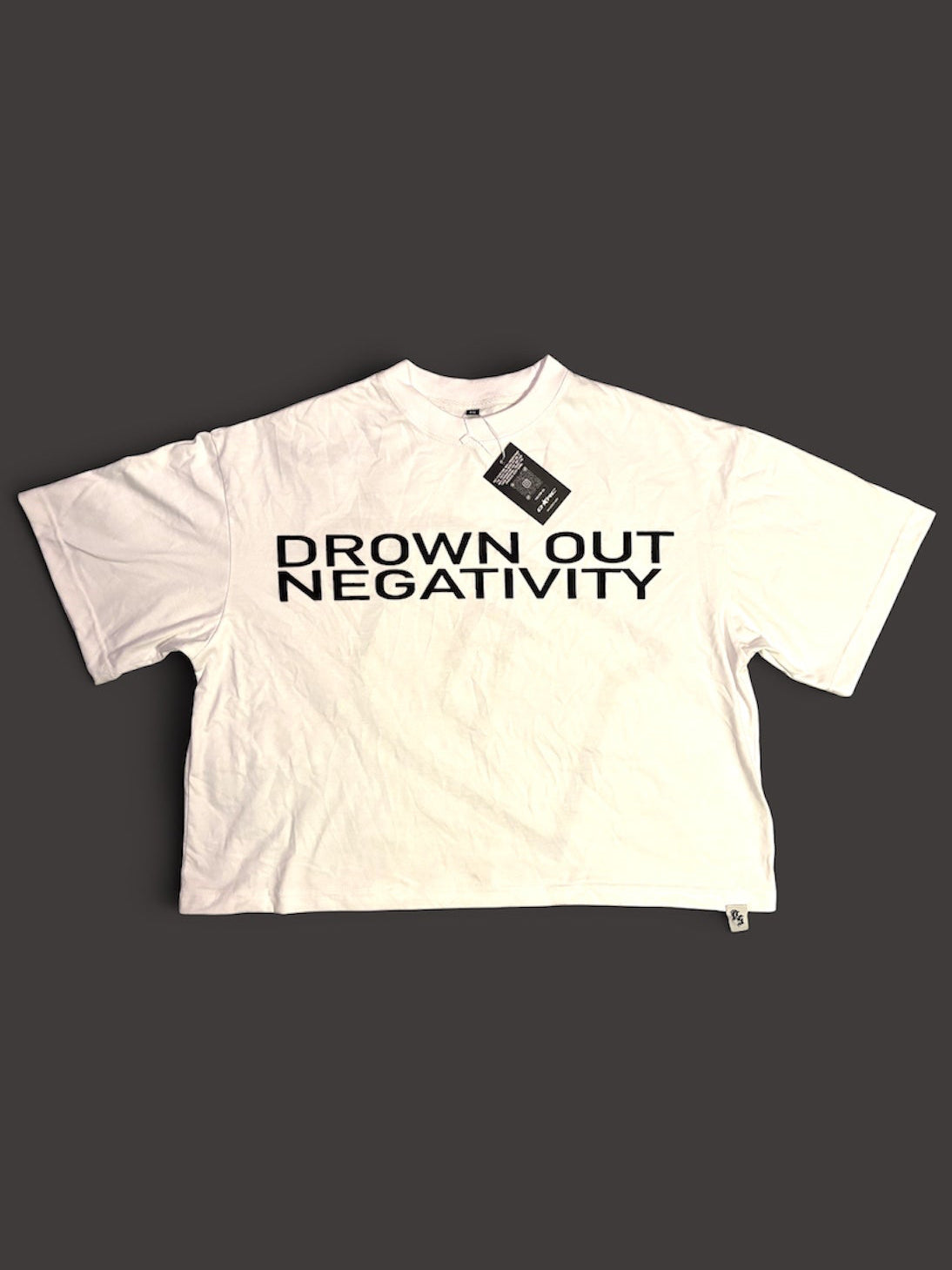 “DROWN OUT NEGATIVITY” T-Shirt