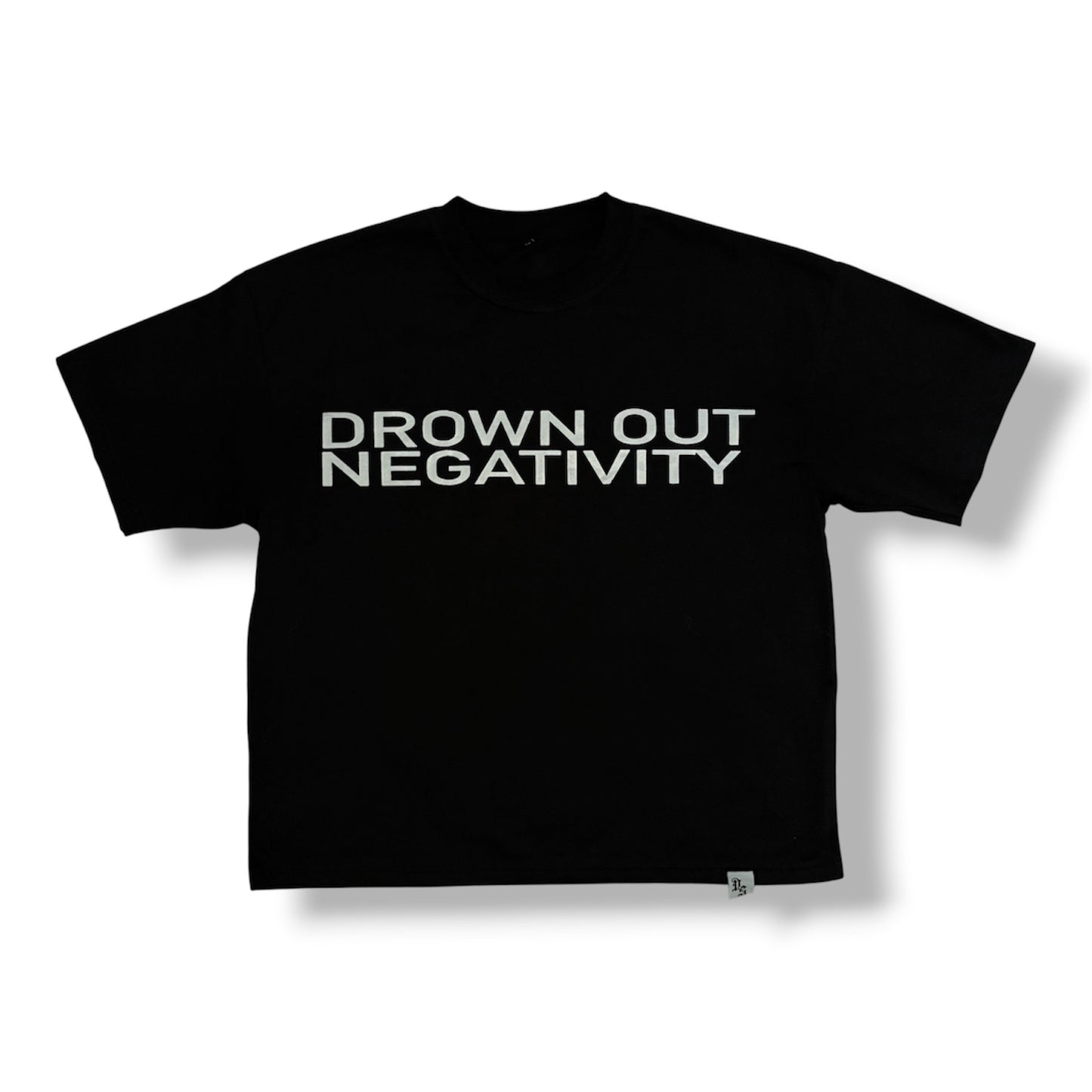 "DROWN OUT NEGATIVITY" T-SHIRT